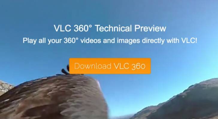 مشغل الفيديو VLC يدعم المقاطع البانورامية 360 درجة