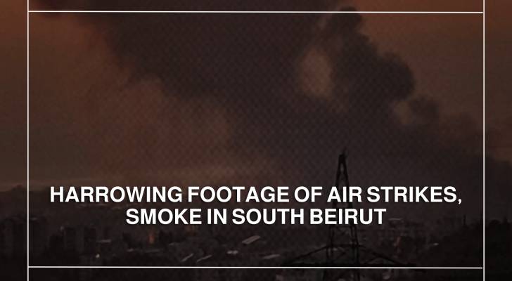 Harrowing footage of air strikes, smoke in south Beirut