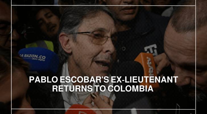 Pablo Escobar's ex-lieutenant returns to Colombia after US prison sentence