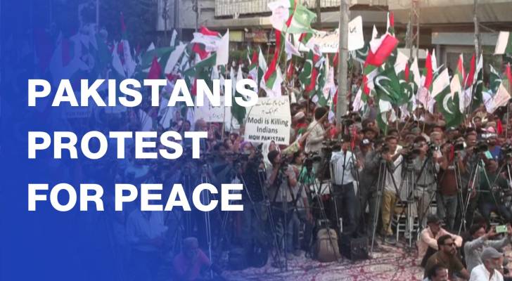 We don’t want war:” Pakistanis protest for peace