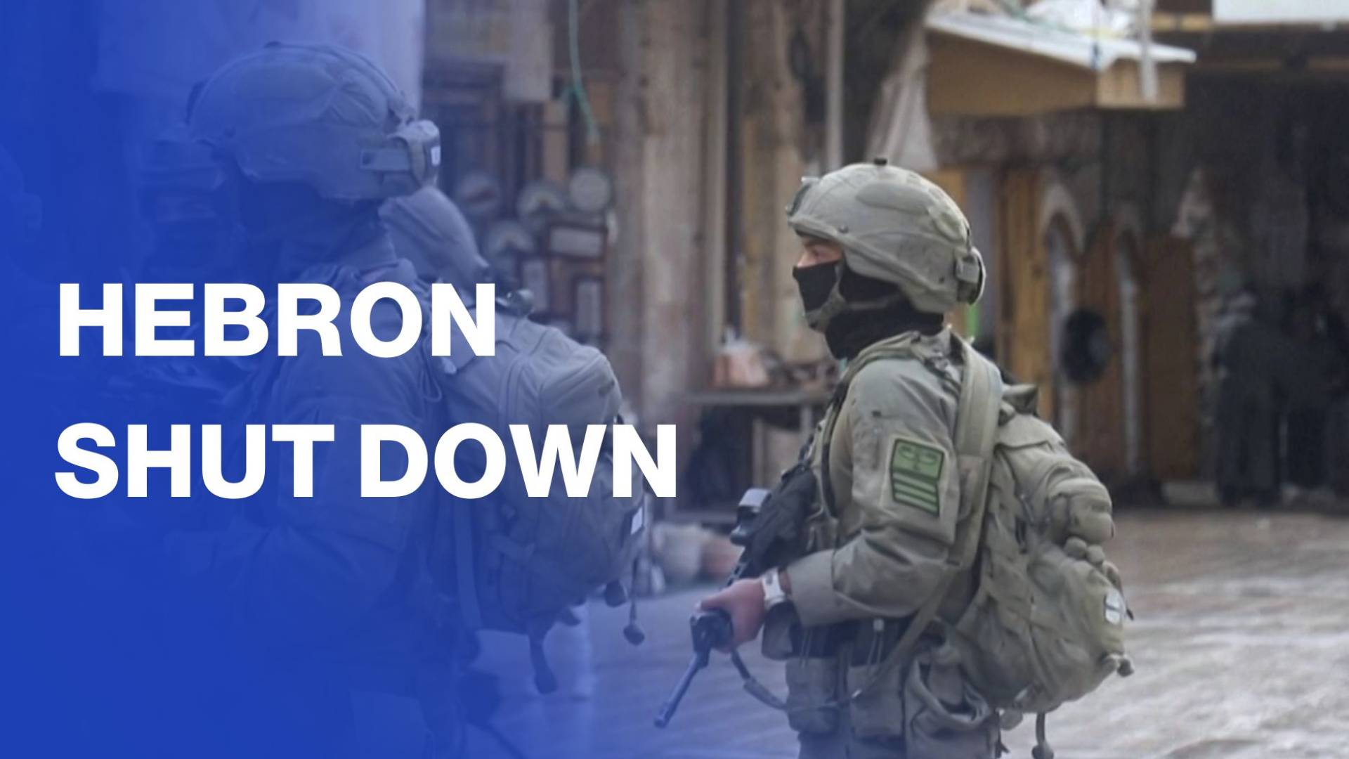 ‘Israeli’ forces shut down Hebron as settlers mark Jewish holiday