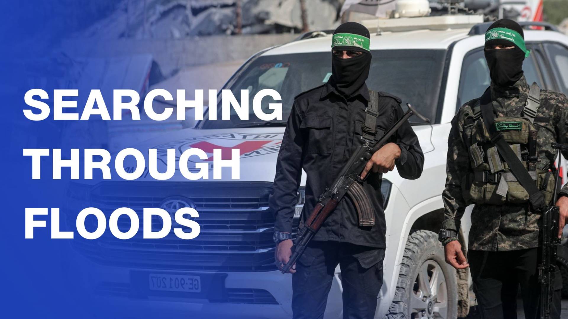 Red Cross and Hamas continue search for ‘Israeli’ captives despite Gaza floods