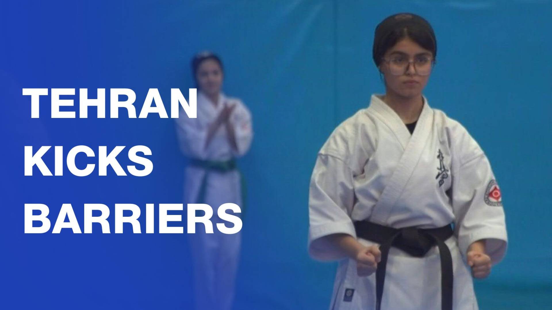 Martial arts offer new opportunities for girls in Iran