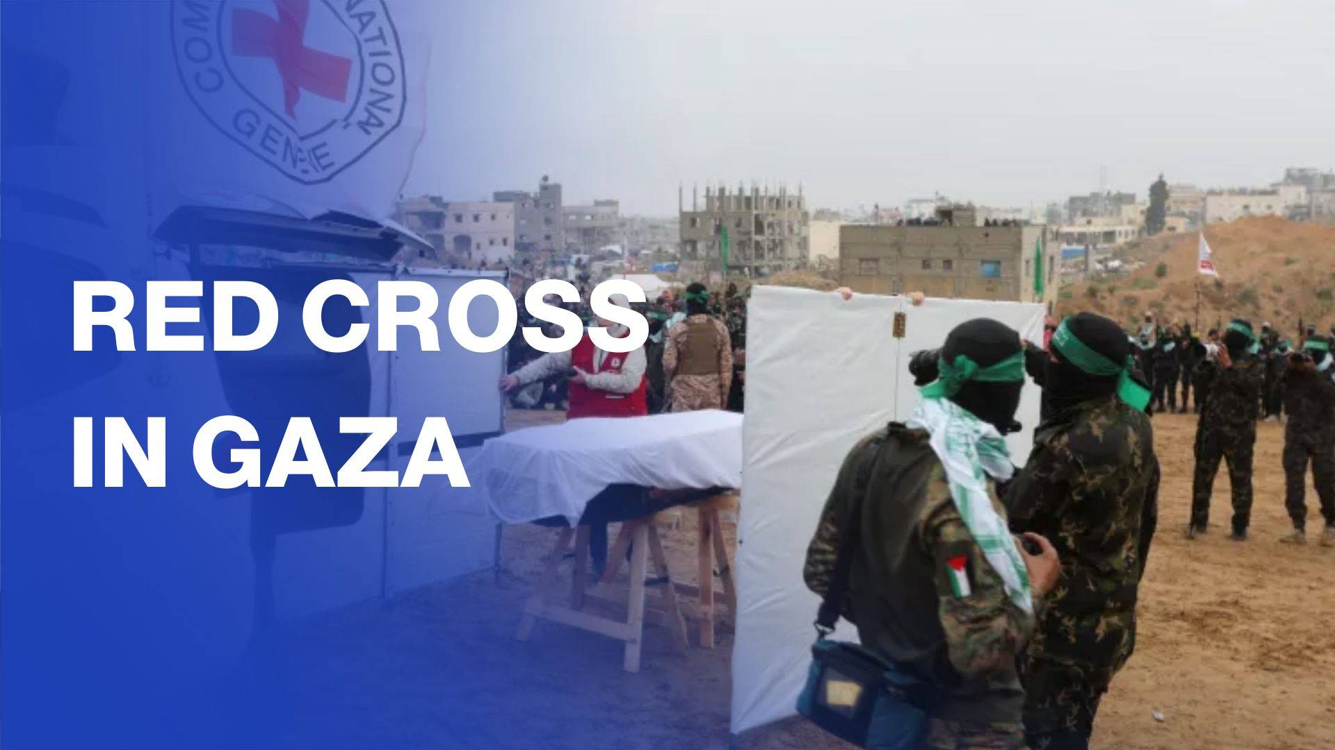 Qassam, Quds Brigades return body of second-to-last ‘Israeli’ captive