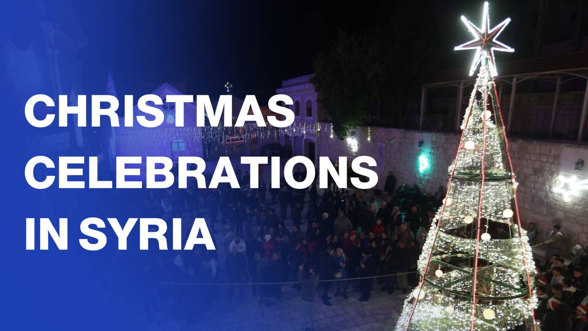 Syrian village lights Christmas tree for first time since 2012