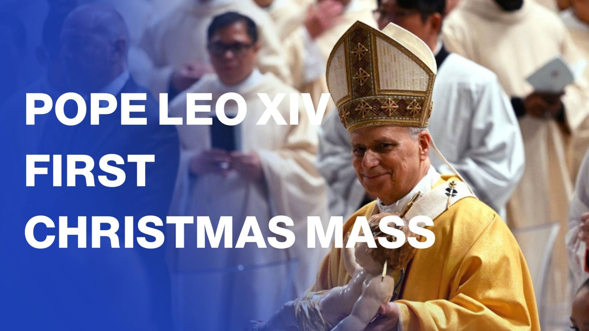 Leo XIV leads first Christmas Eve mass as pope