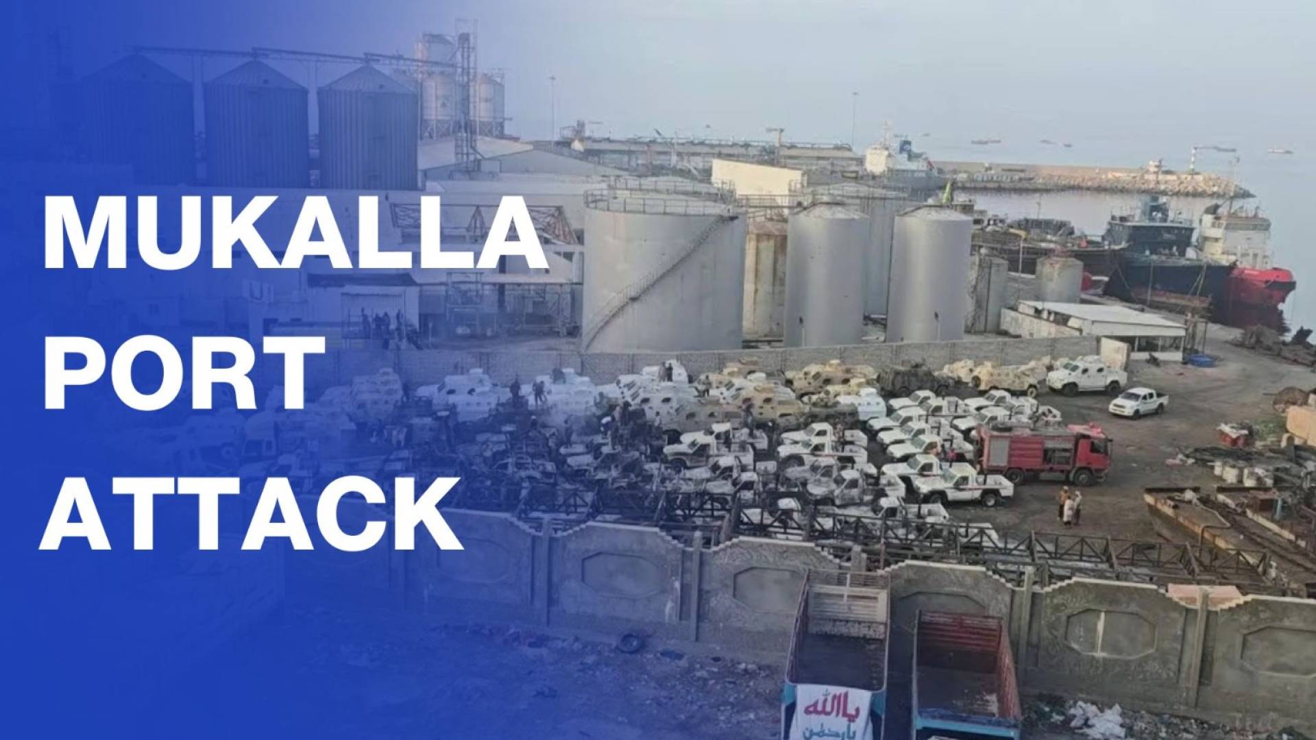 Aftermath of Saudi led coalition strikes on Yemen's Al Mukalla port