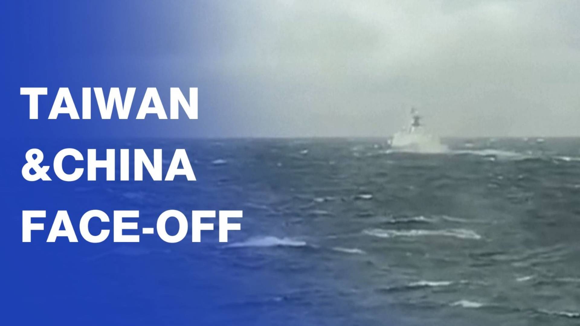 Taiwan coast guard footage shows encounter during China drills