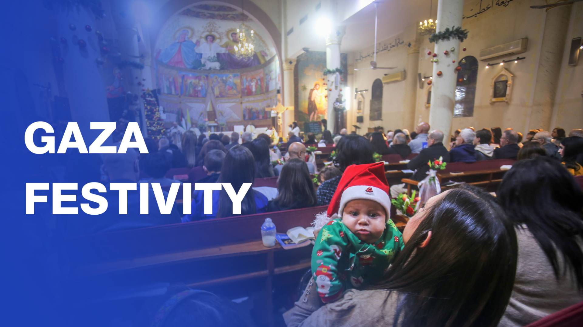Gazans celebrate Christmas at Greek Orthodox Church of Saint Porphyries