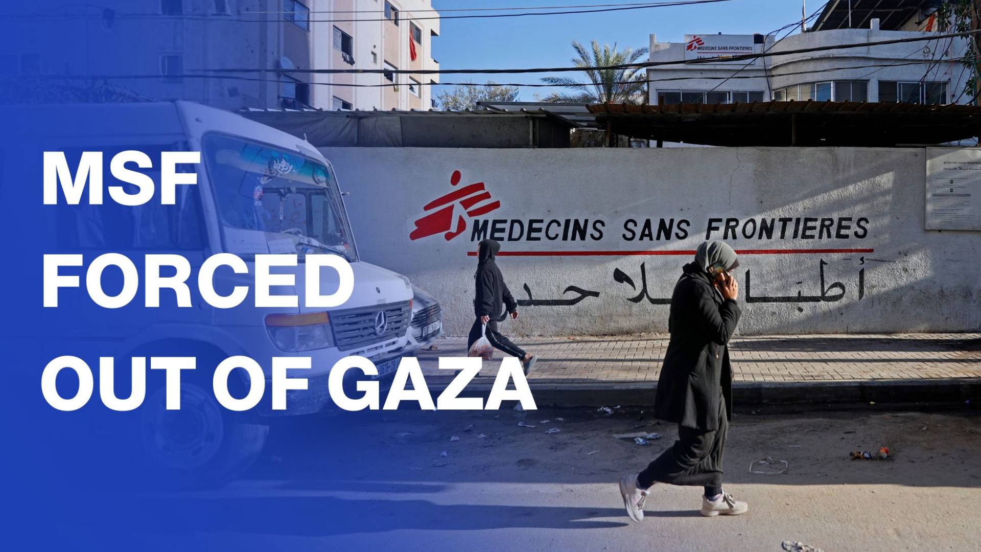 Patients cling to Doctors Without Borders as ‘Israel’ orders it out