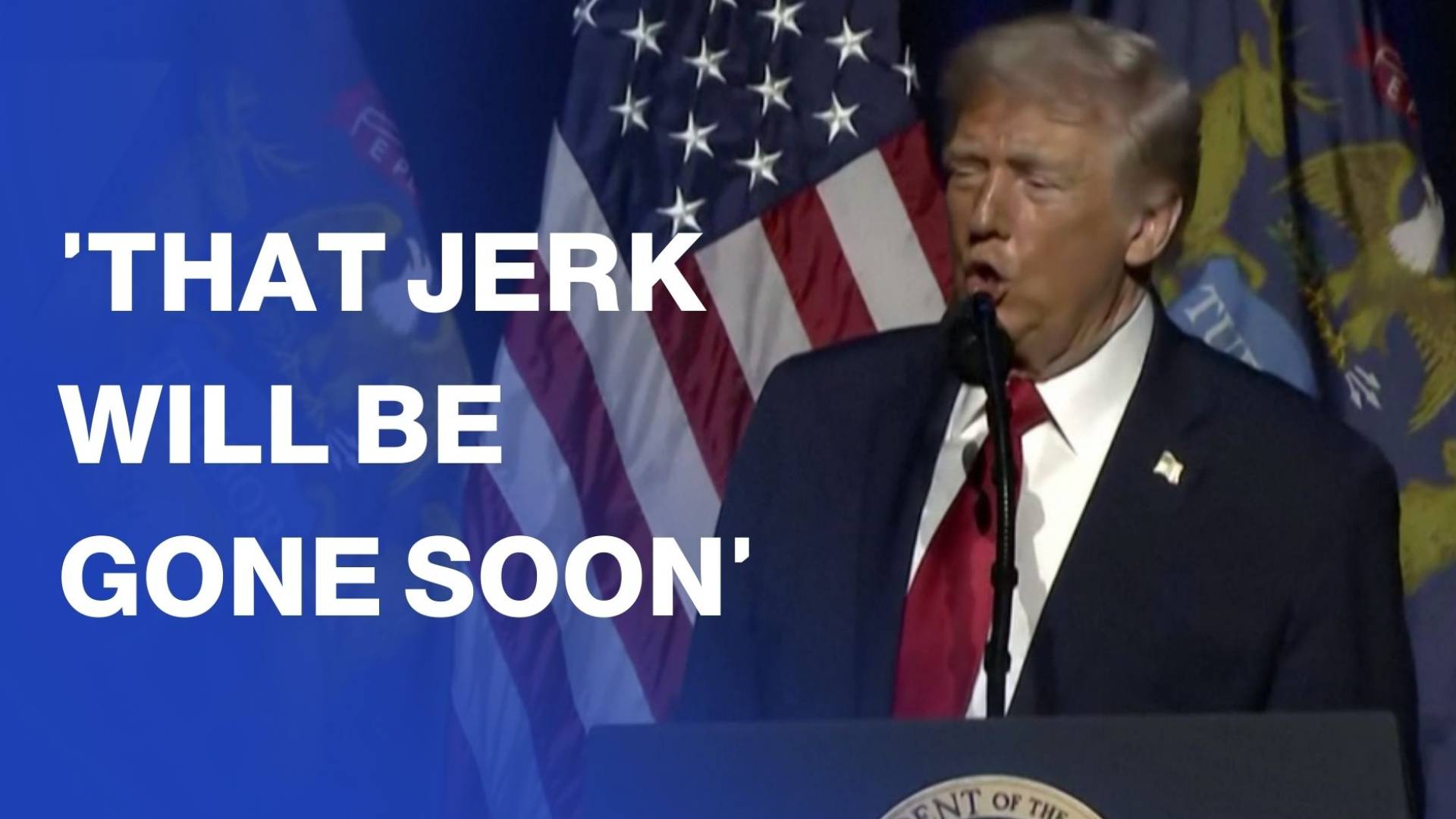 "That jerk will be gone soon,” Trump says of US Fed Chair Powell