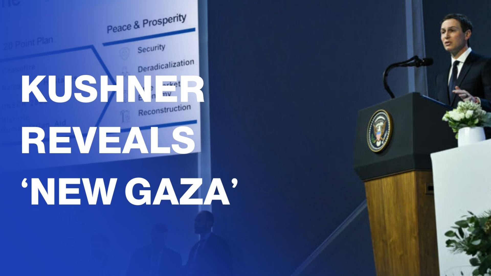 Kushner presents slide show of 'New Gaza' plans at Davos