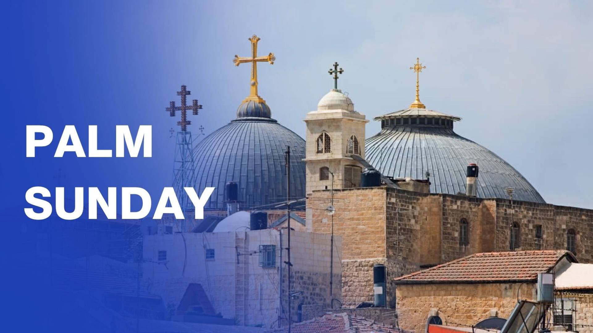 Christian worshippers celebrate Palm Sunday in Jerusalem despite restrictions