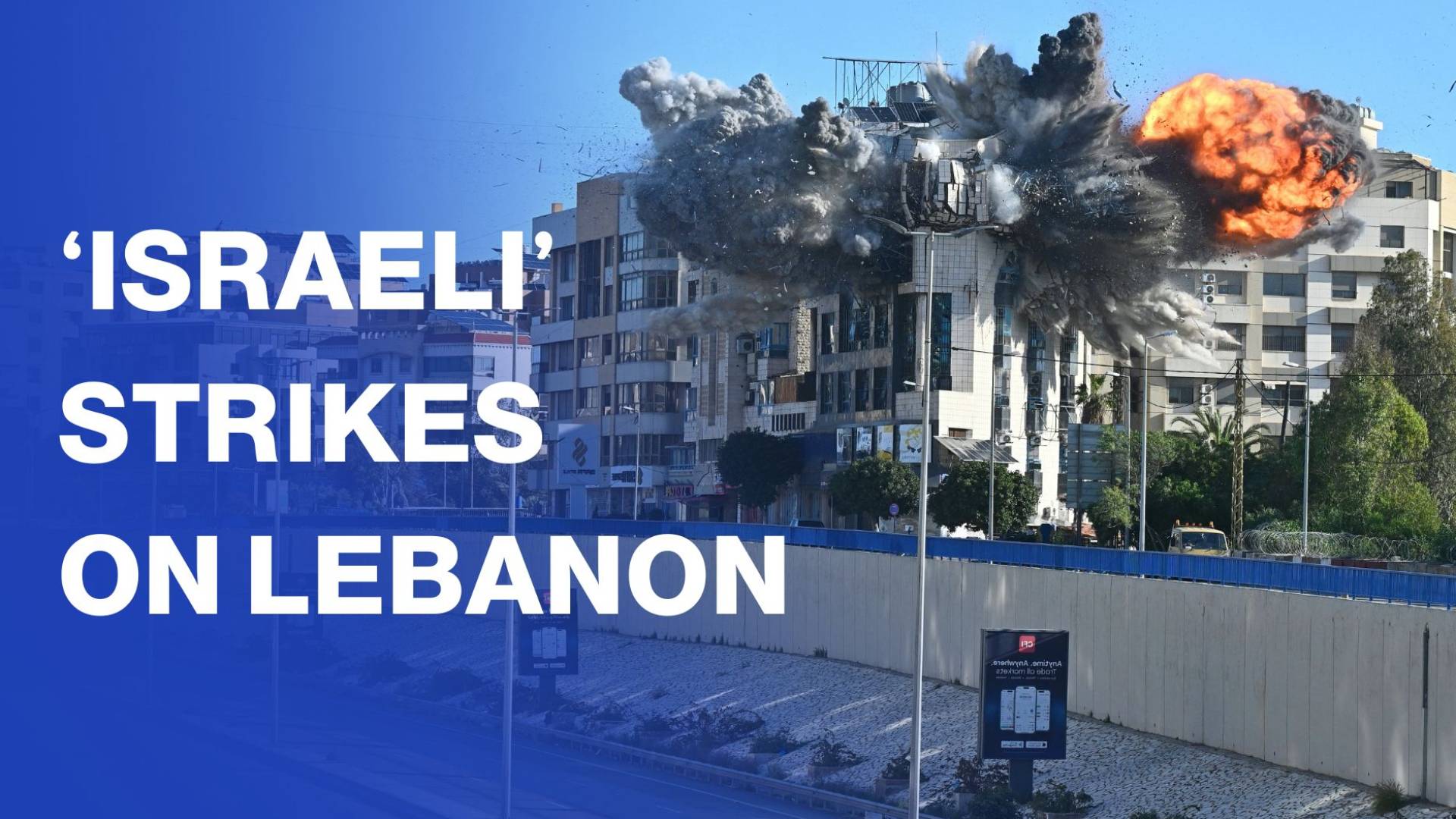 ‘Israeli’ escalation and strikes on Lebanon in recent days