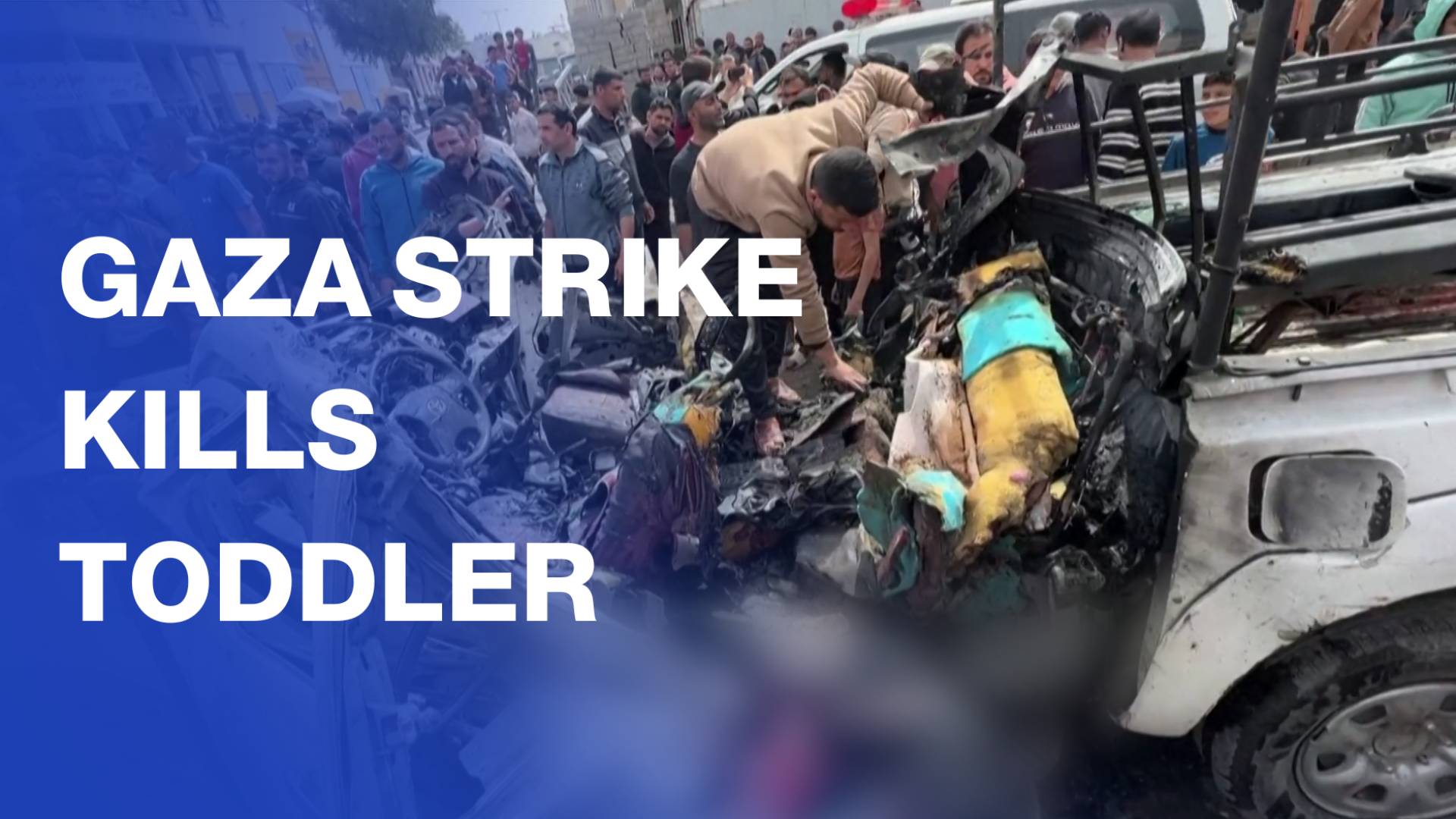Toddler among dead in ‘Israeli’ strike on vehicle in Gaza City