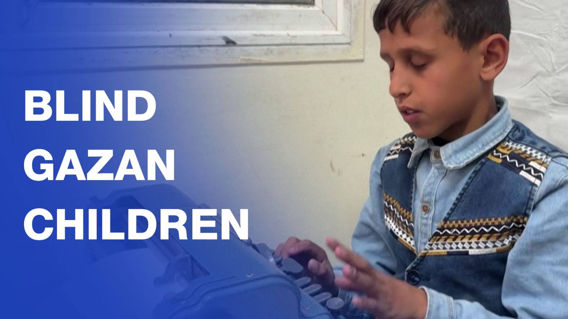 Blind Gazan children take classes at centre in war-torn territory