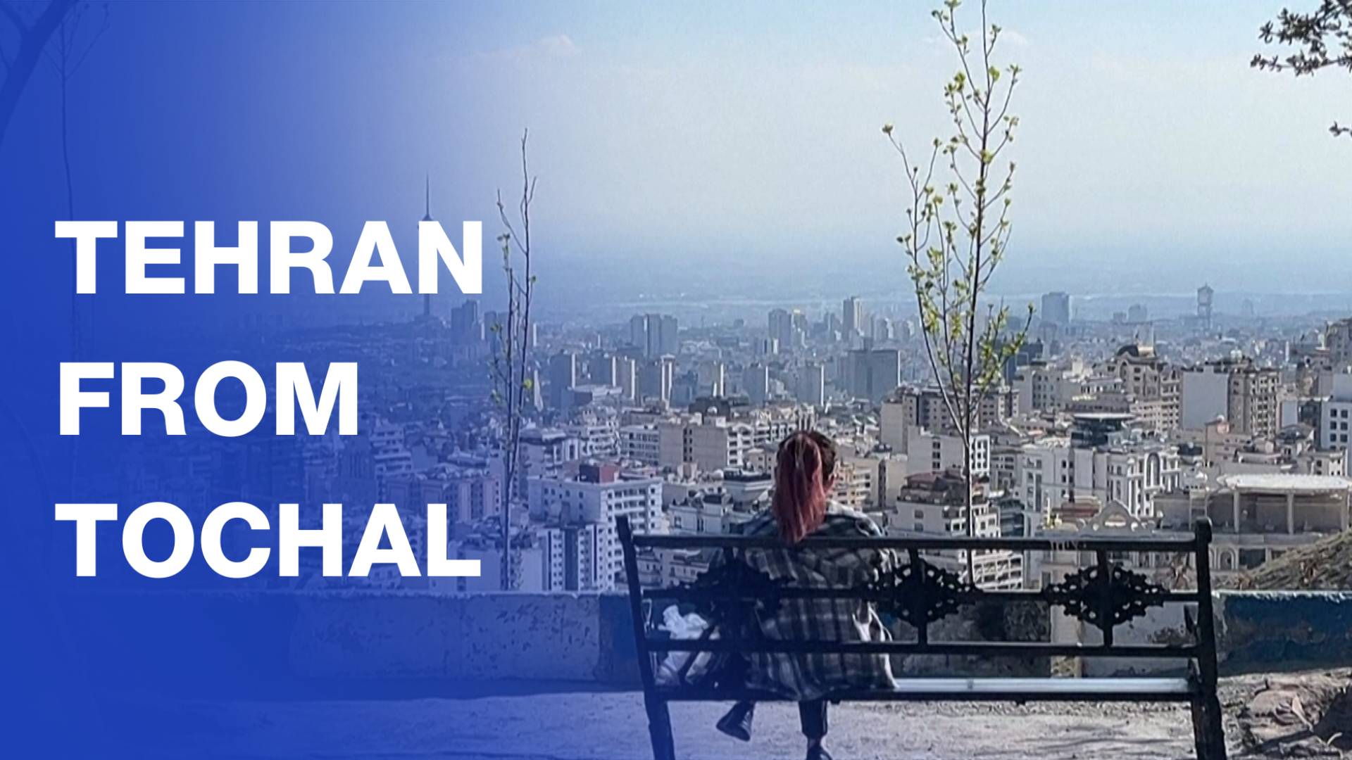 Tehran Viewed from Tochal in the Alborz Mountains