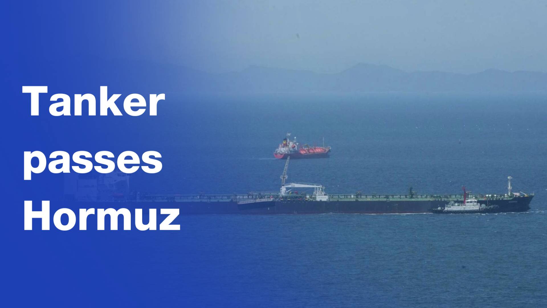 Oil tanker reaches South Korea after passing Hormuz blockade