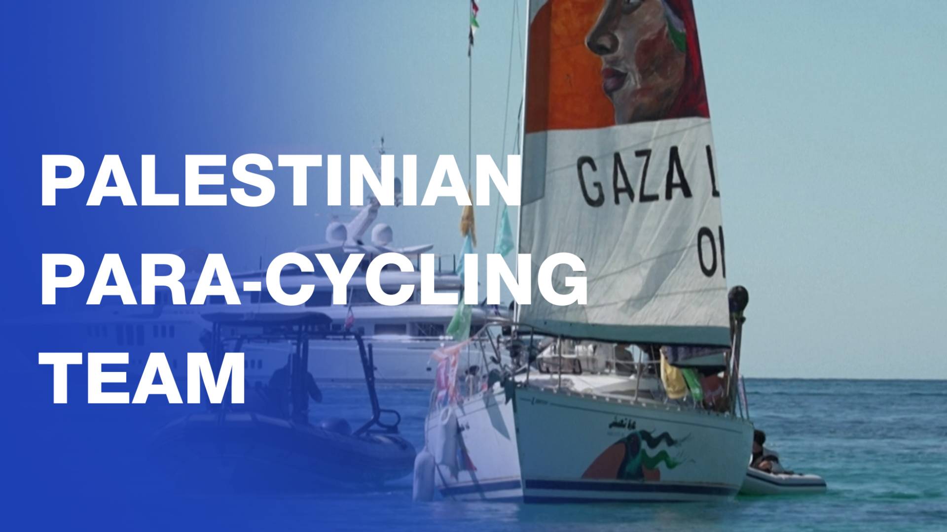 Palestinian para-cycling team arrives in Cannes on Gaza flotilla boat