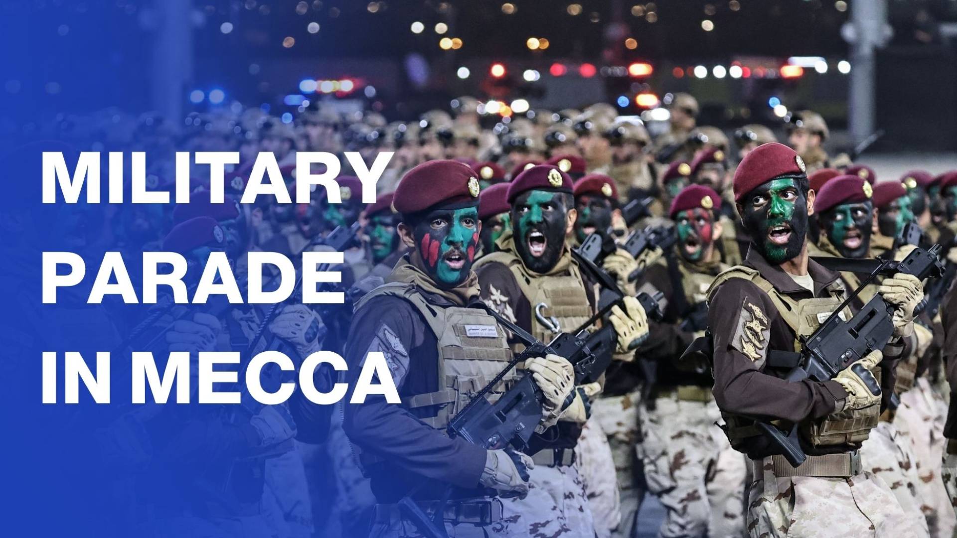 Military parade held in Mecca before start of Hajj pilgrimage