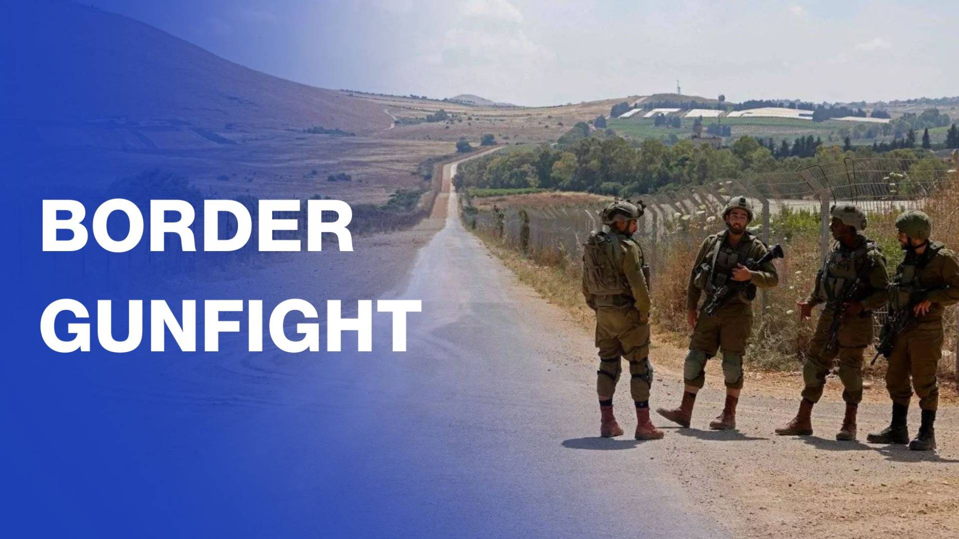 'Israeli’ army patrols after troops kill gunman who crossed from Lebanon