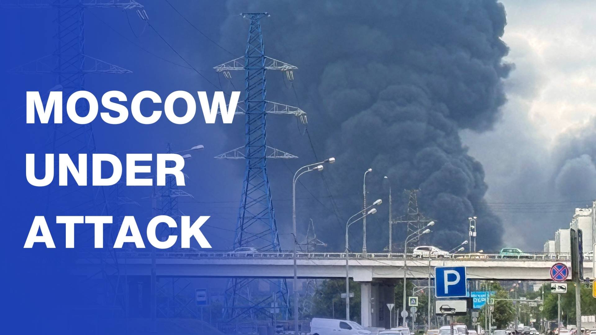 Black smoke covers Moscow neighbourhood after Ukrainian strike