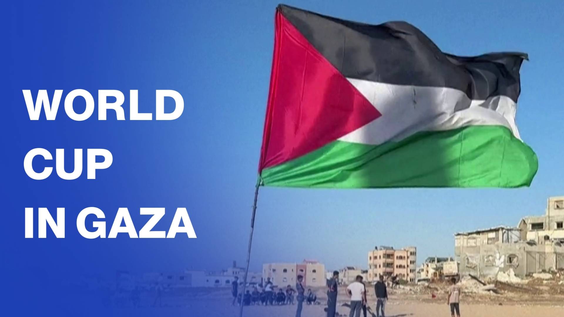 Bittersweet World Cup for Gaza's football fans