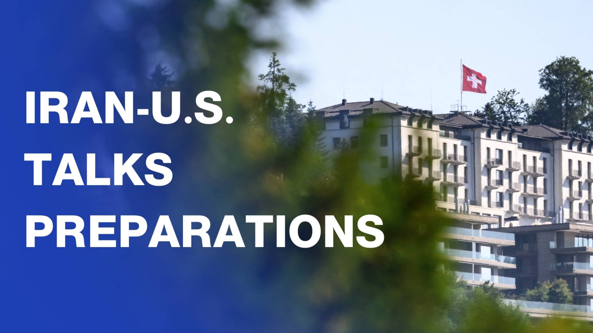 Swiss police cordon off venue for US-Iran talks