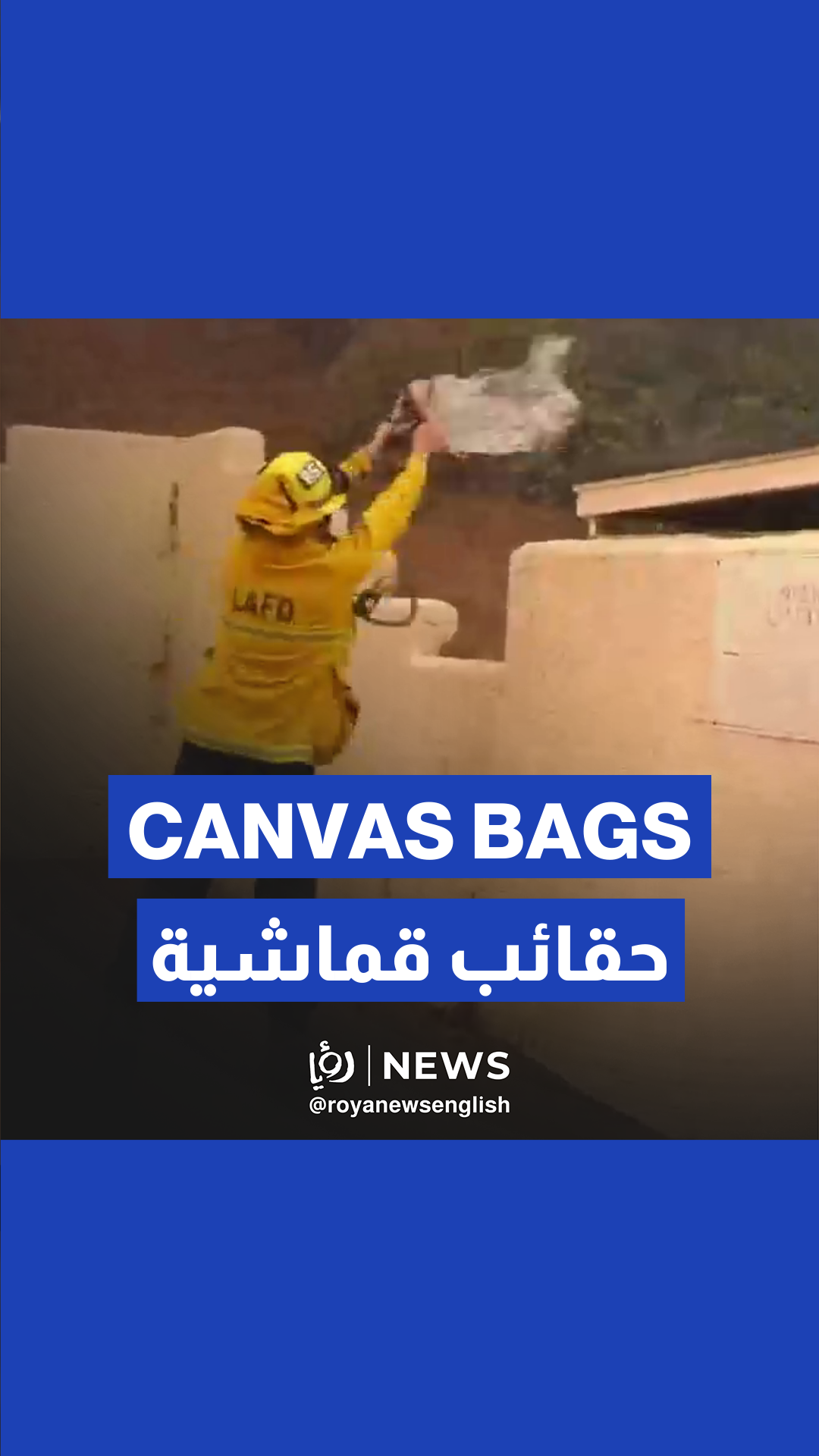 Firefighters use canvas bags to put out Los Angeles fires