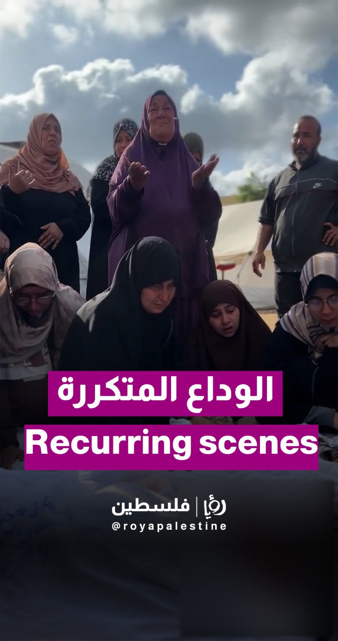 Scenes of repeated farewells in Gaza Strip