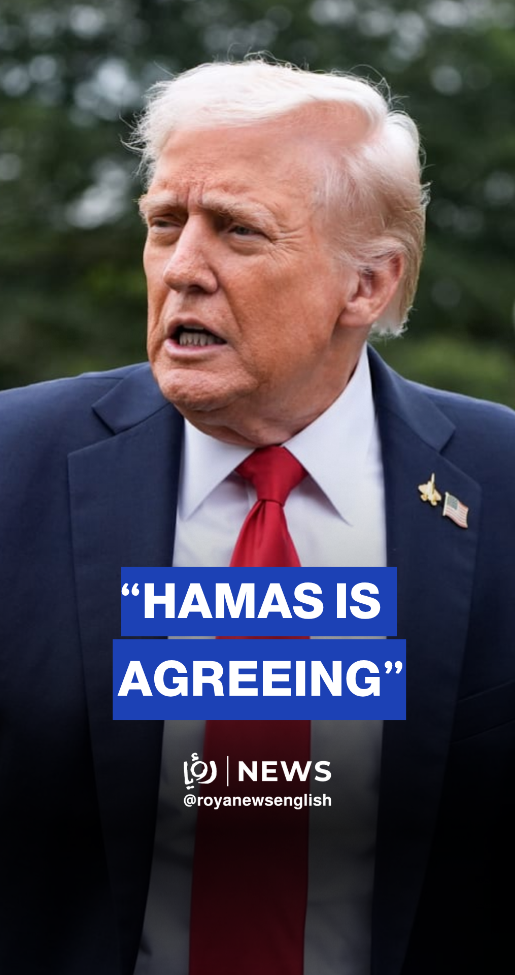 Trump says Hamas 'agreeing to things that are very important'