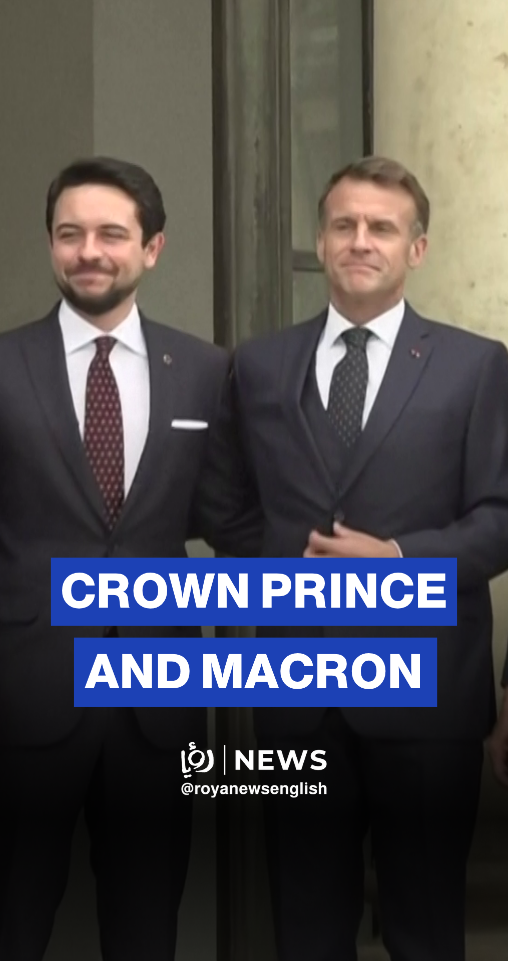 Emmanuel Macron receives Crown Prince Al Hussein at Élysée Palace
