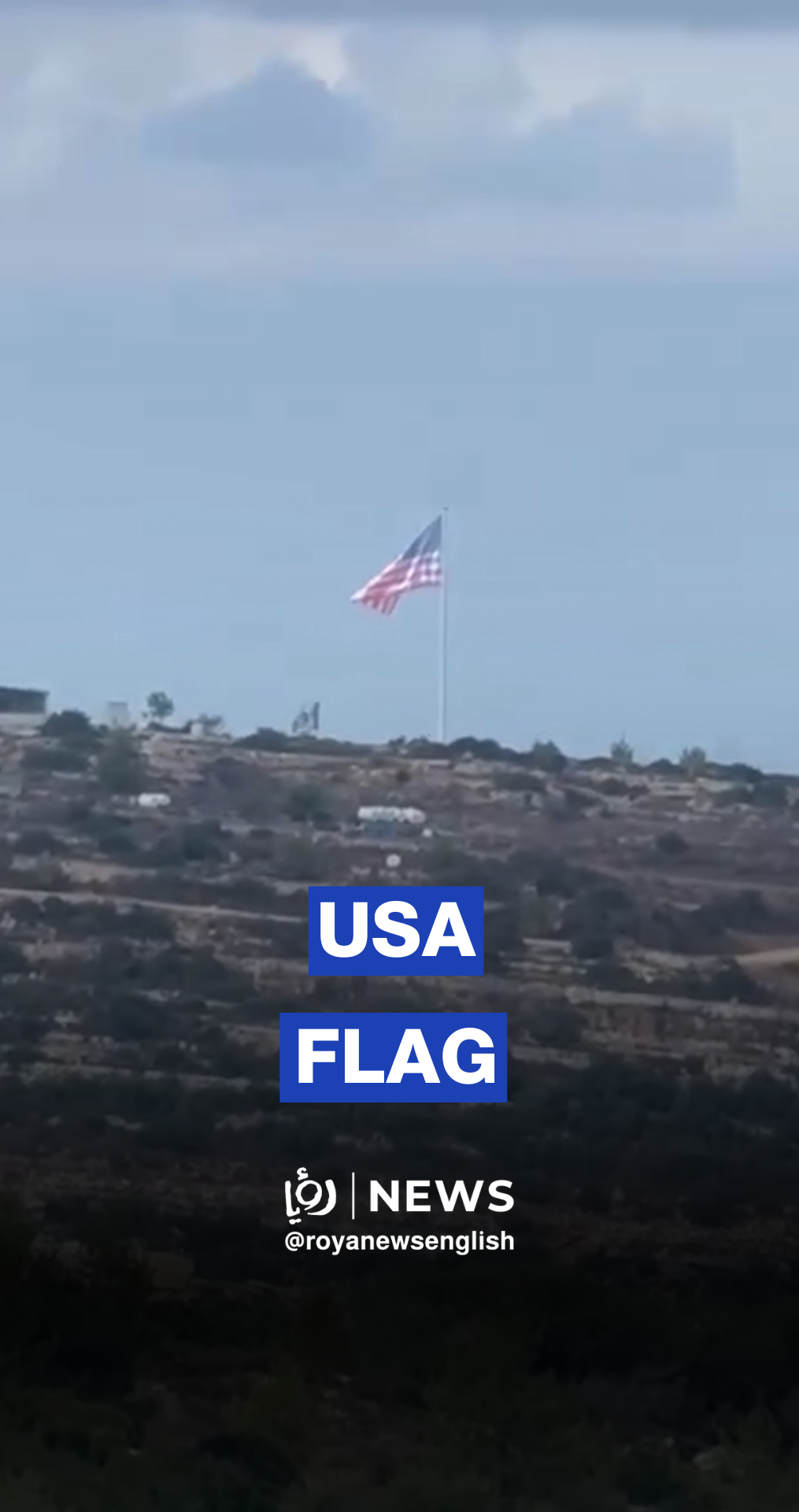 US flag raised at outpost in Umm Safa, North of Ramallah