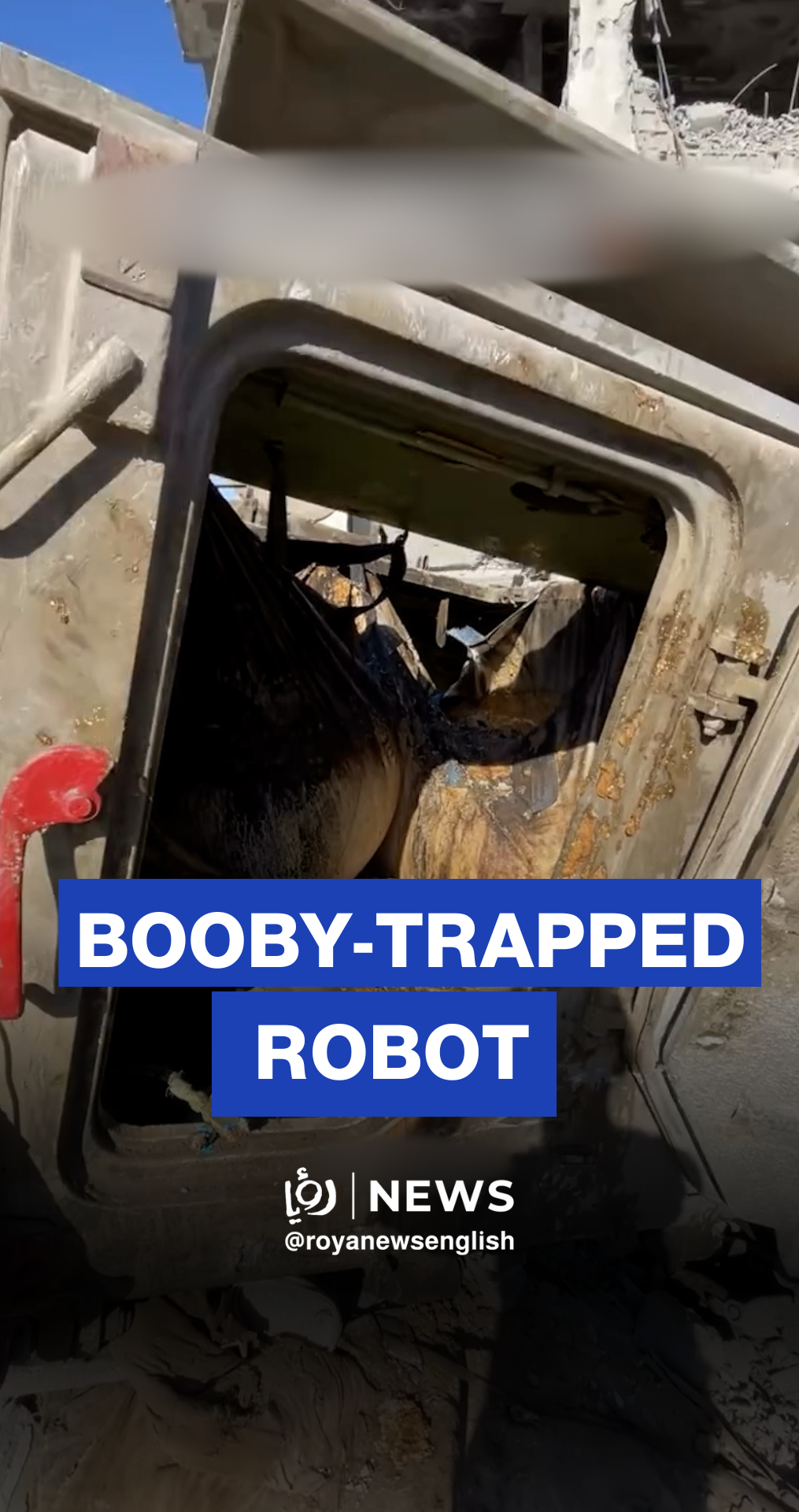 Palestinian documents 'Israeli' explosive robot used to destroy Homes in northern Gaza