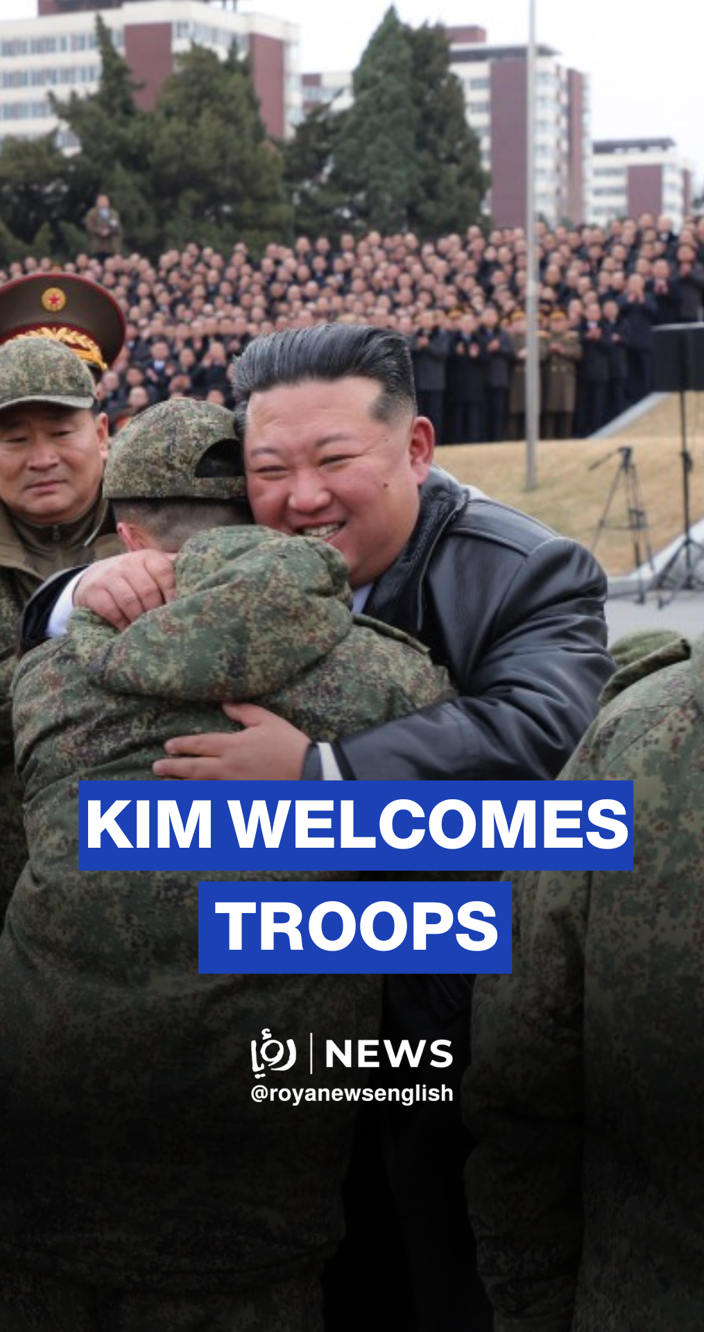 Kim Jong Un welcomes troops returning from Russia deployment