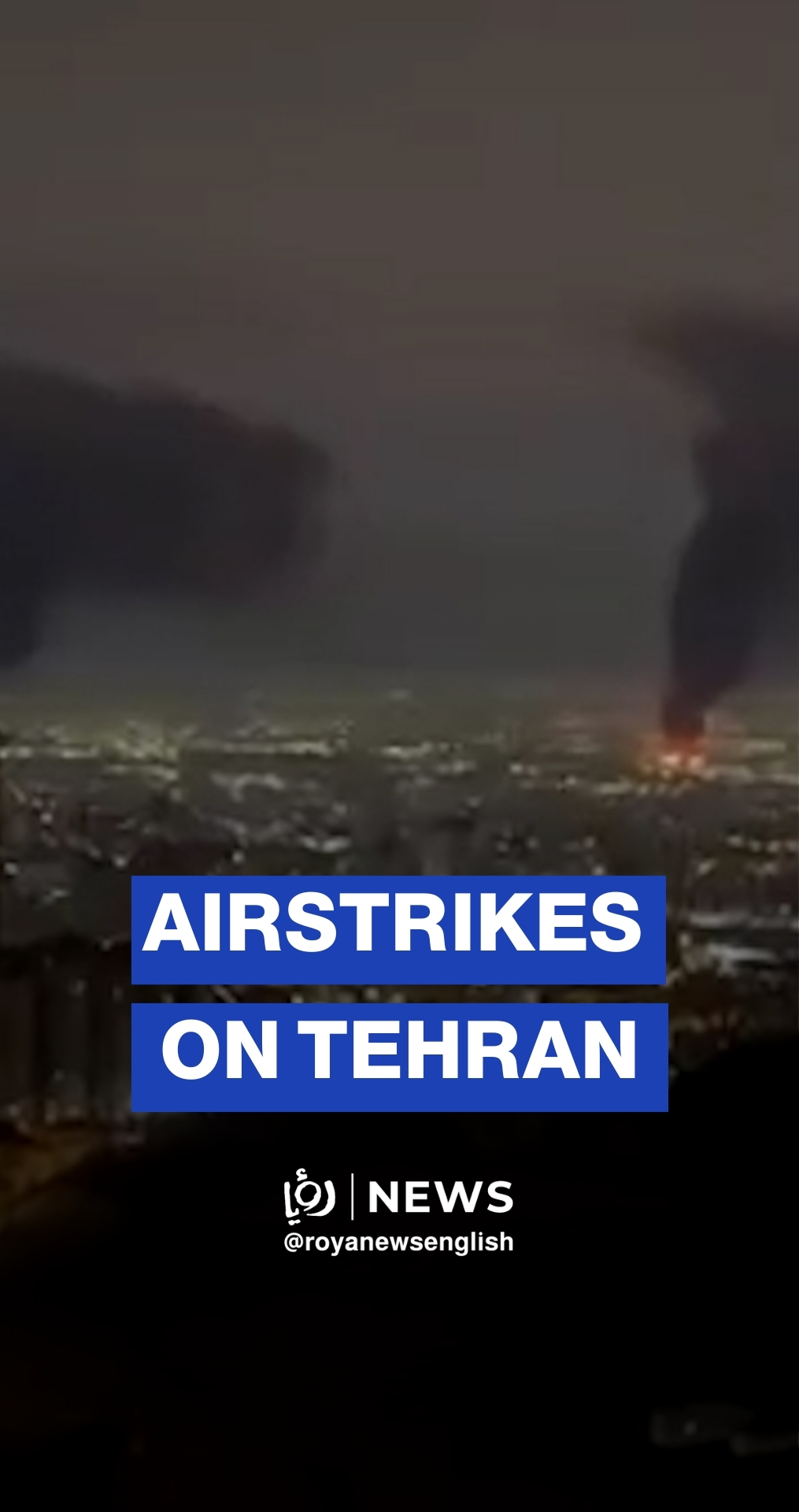 Massive explosions rock Tehran amid reports of ongoing airstrikes