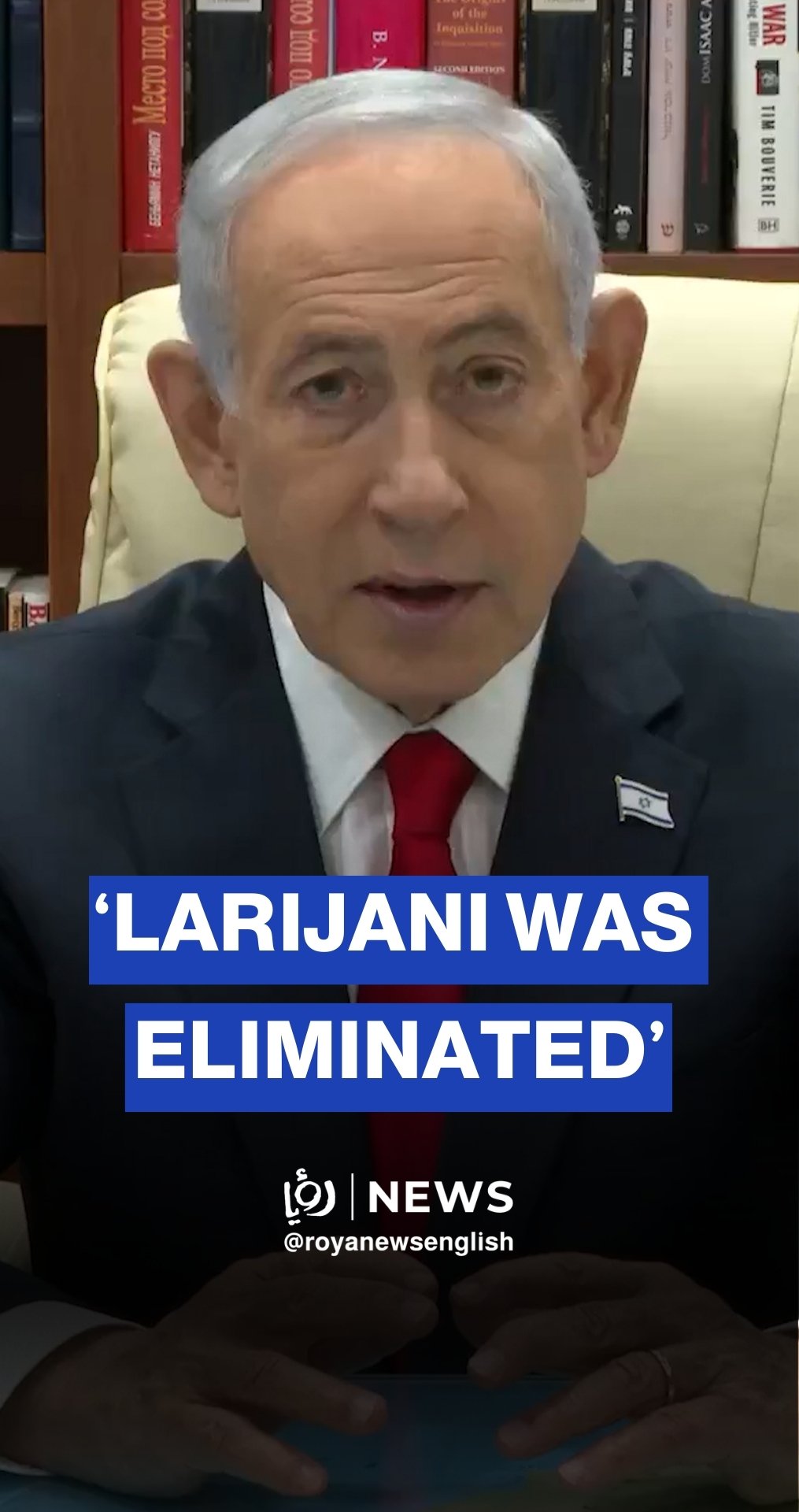 Netanyahu says Ali Larijani killed