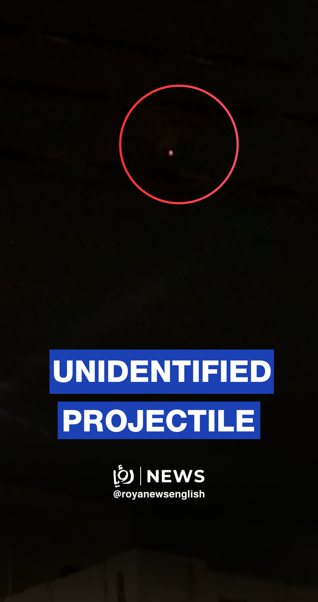 Unidentified projectile appears over Amman