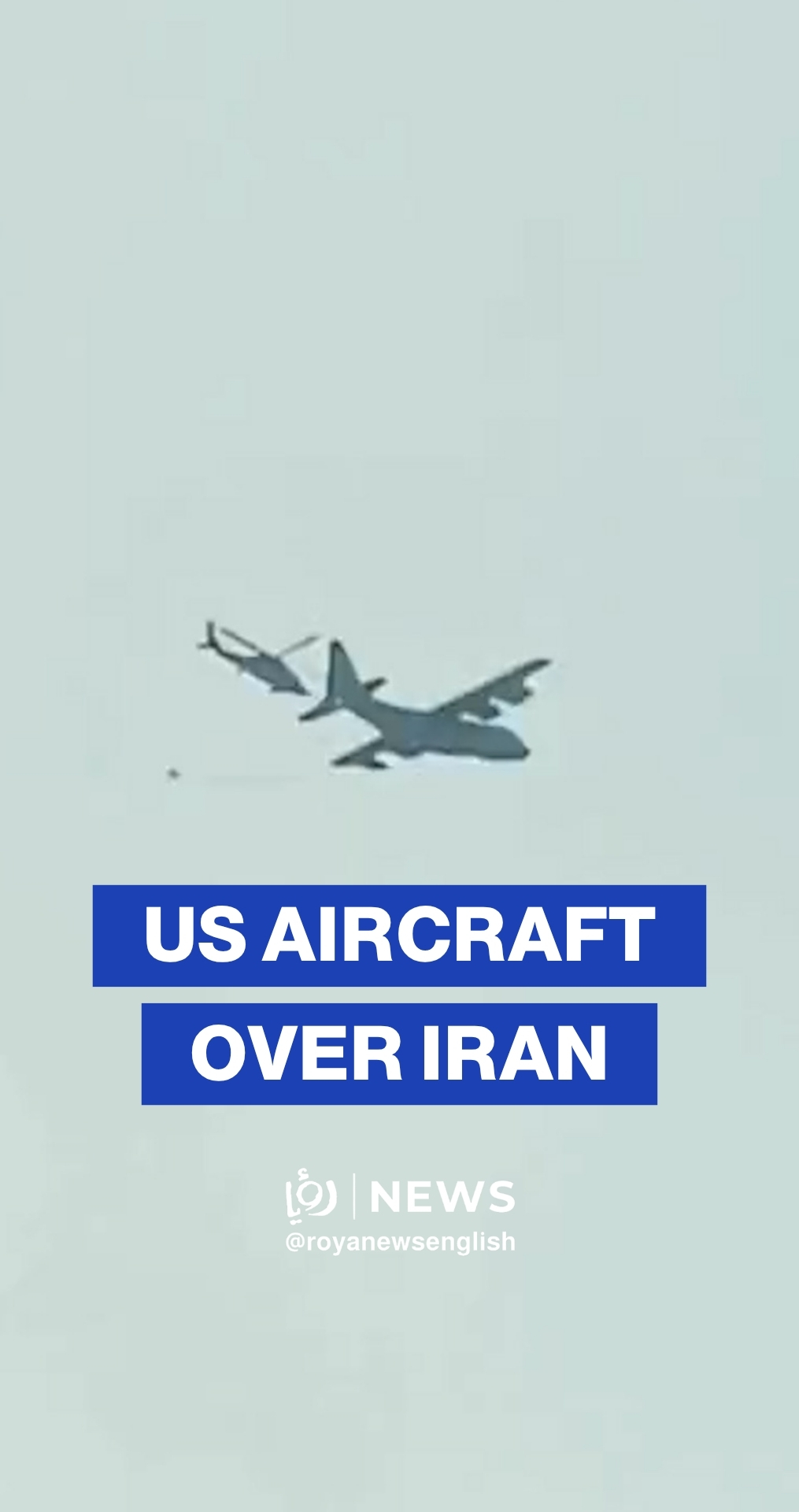 US aircraft spotted over southwestern Iran