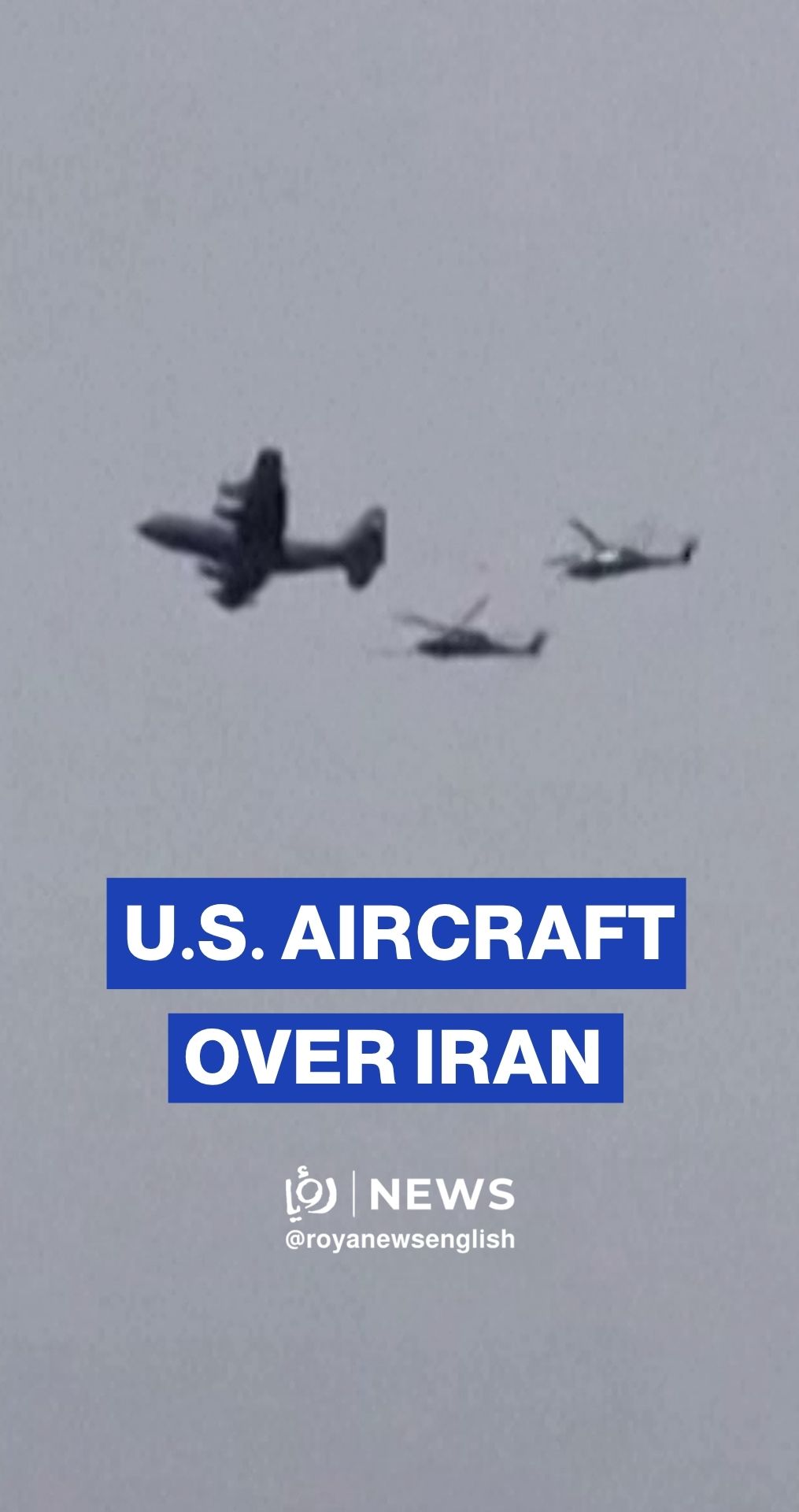 US aircraft and helicopters fly over southern Iran