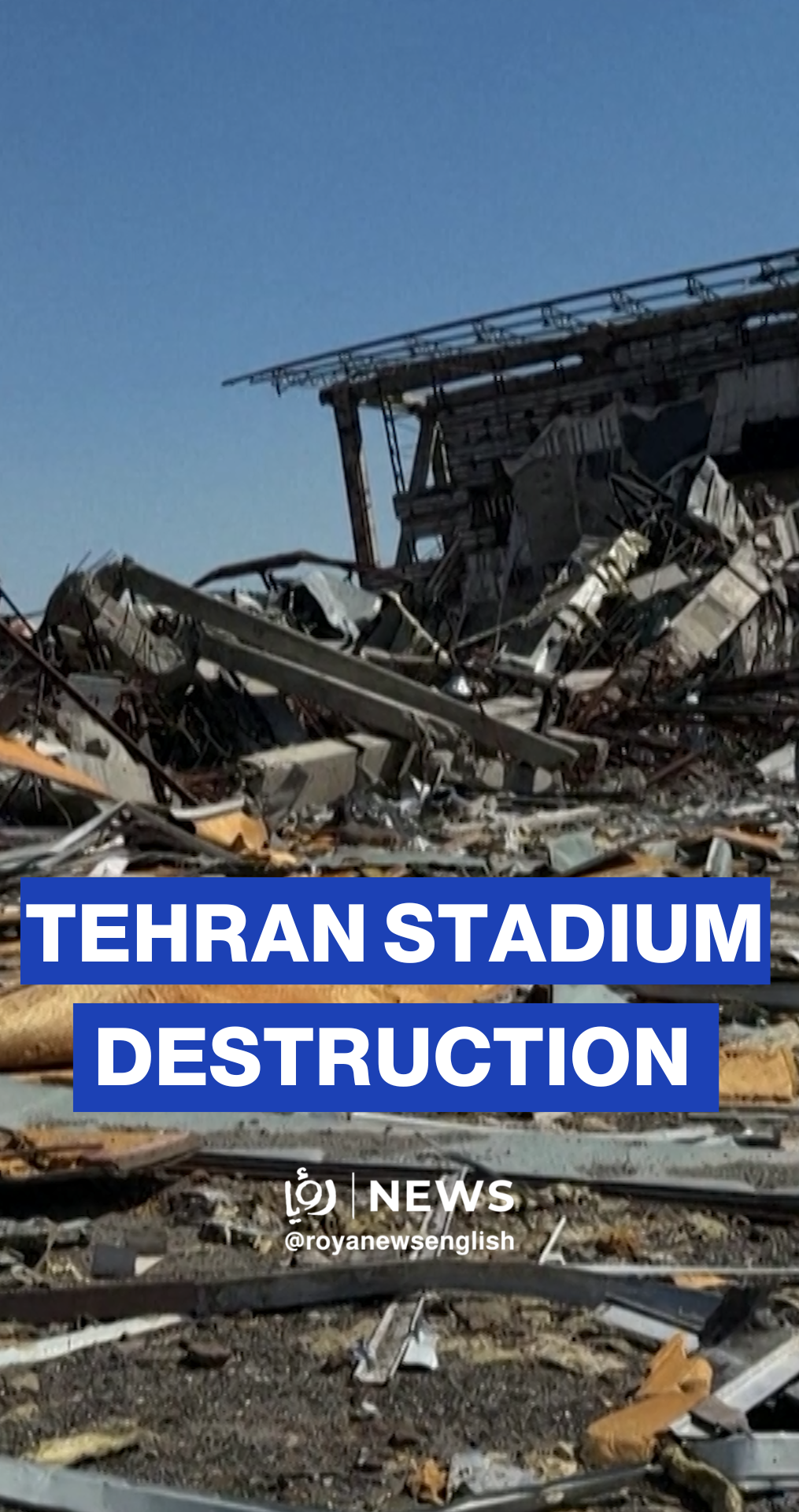 Destruction at Iran’s largest stadium