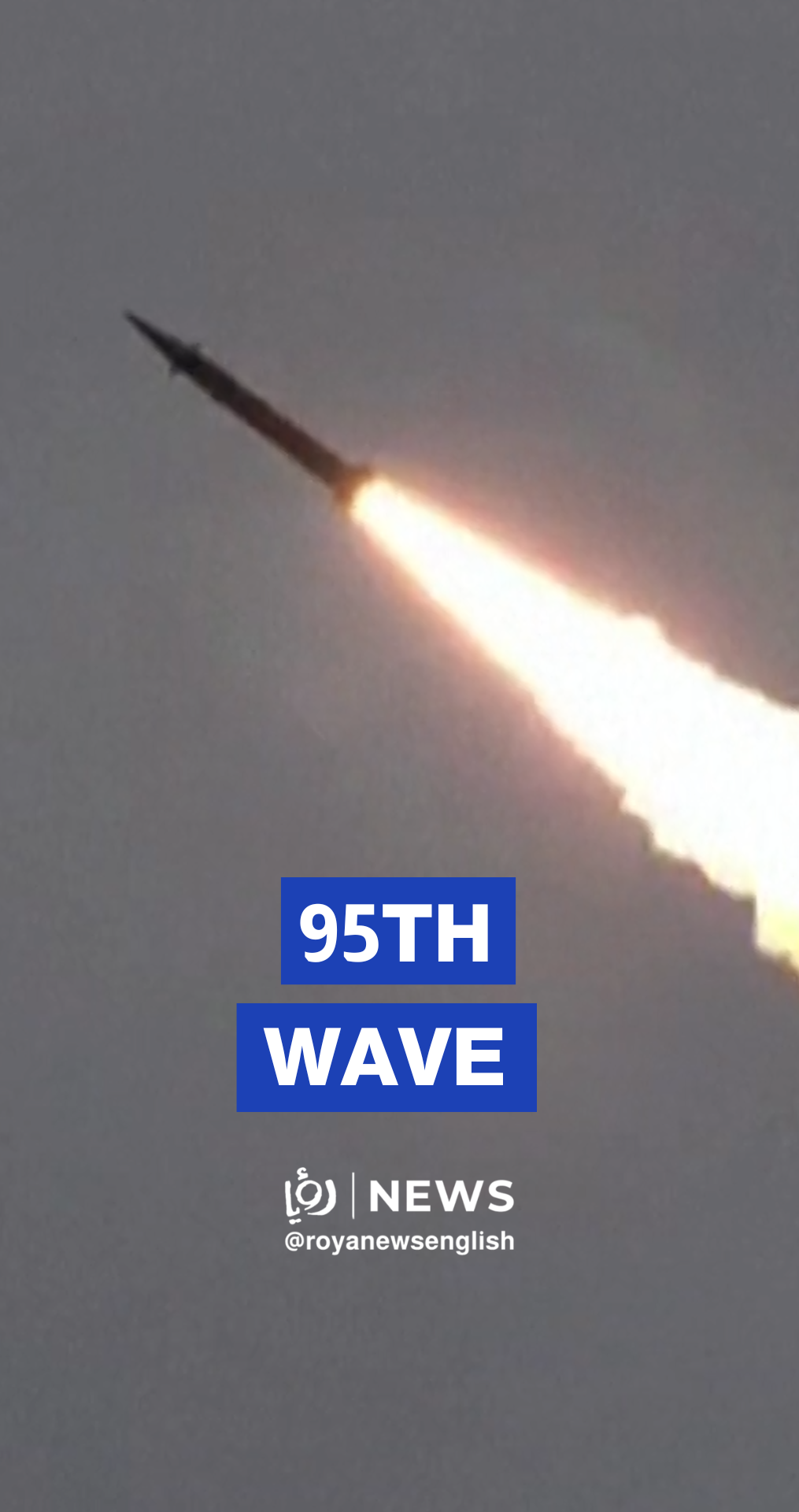 Iran launches 95th wave of ‘True Promise 4’ targeting US, ‘Israel’