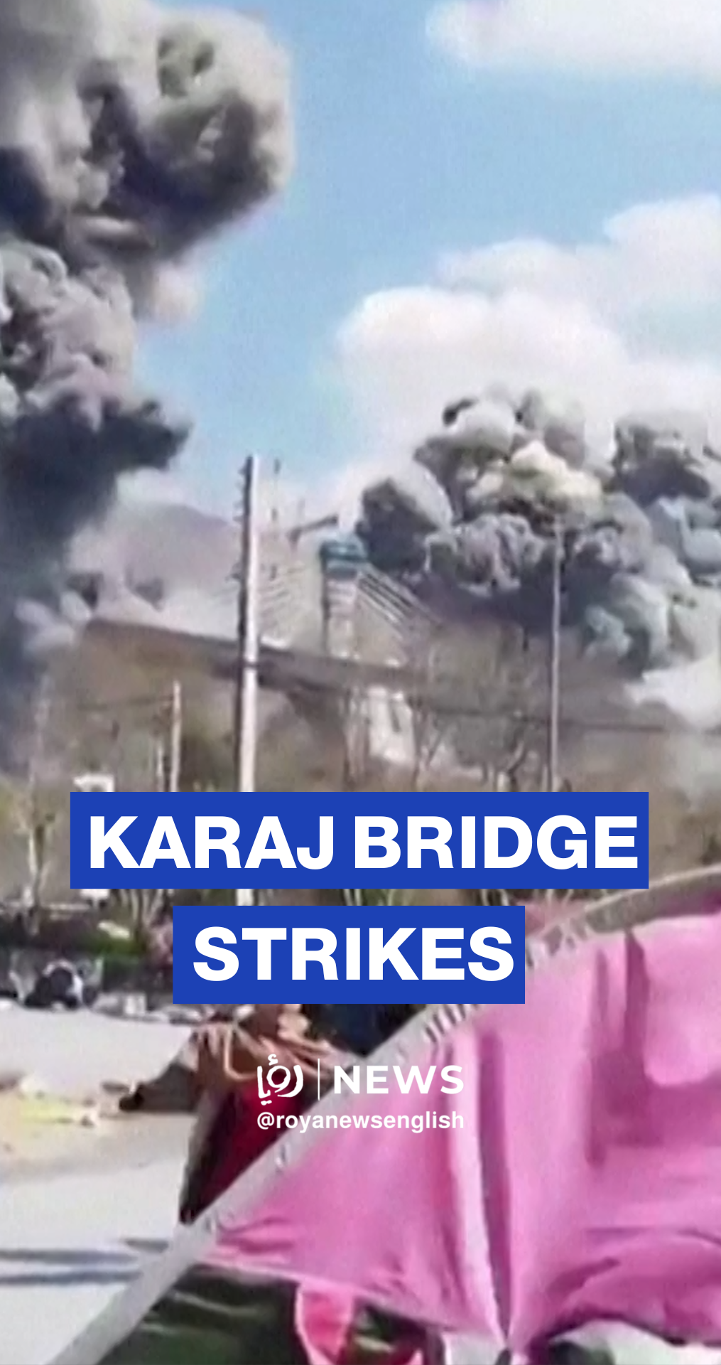 Iranians flee, smoke billows after strike hits B1 bridge in Karaj