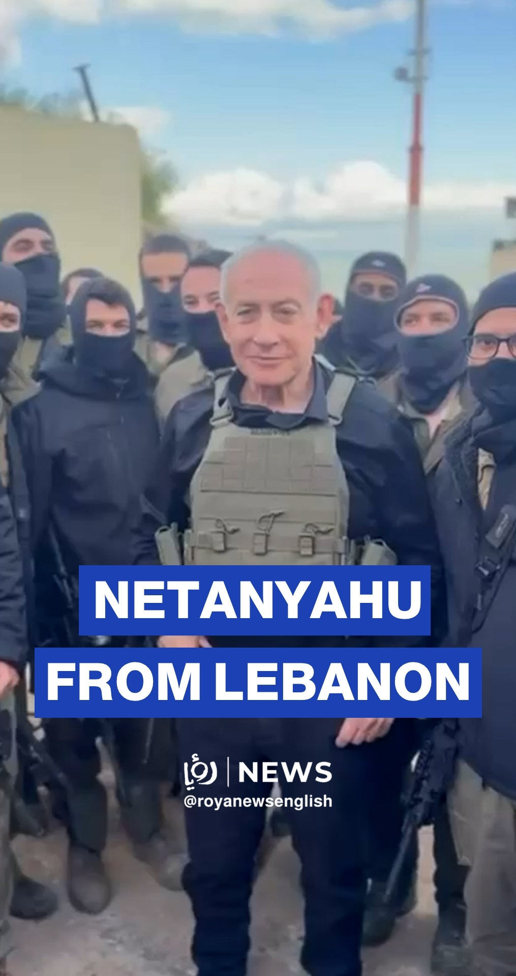 Netanyahu says “we are changing the Middle East” during southern Lebanon visit