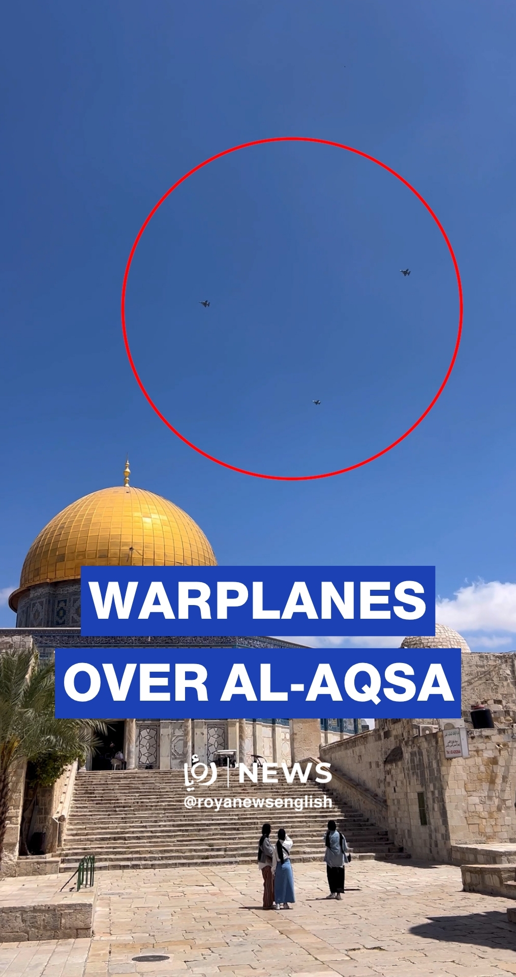 ‘Israeli’ Jets Fly Low Over Al-Aqsa