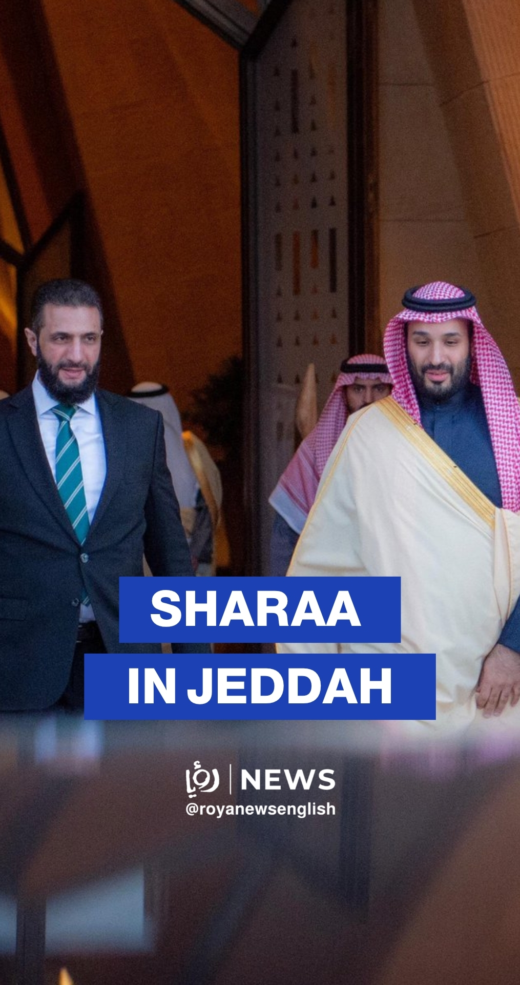 Saudi Crown Prince meets Syria's President Sharaa in Jeddah