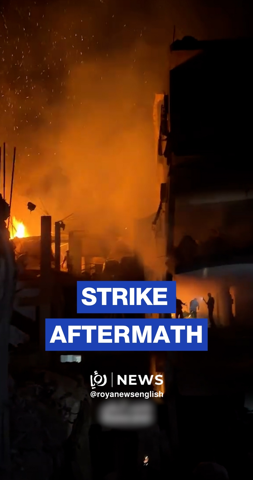 Aftermath of 'Israeli' strike leaves destruction and fires behind