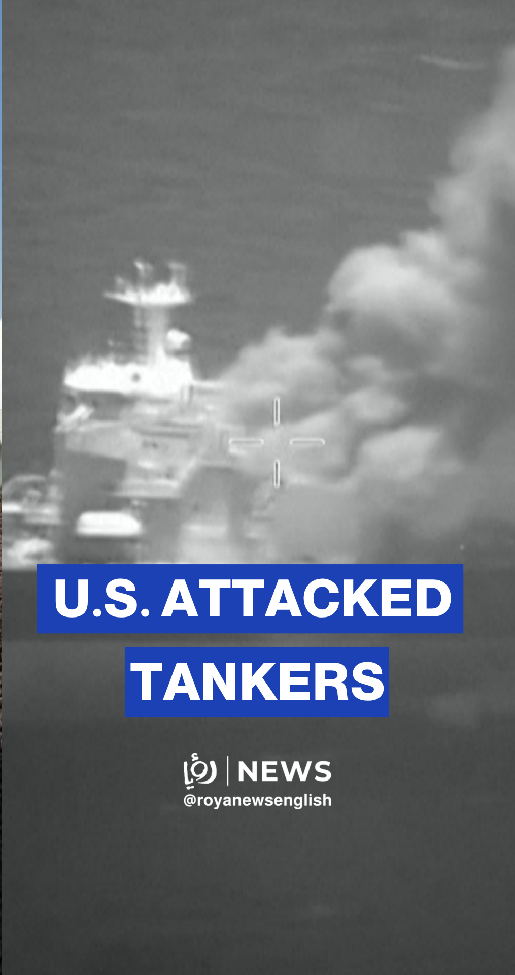 US central command releases video showing strikes on Iranian-flagged tankers