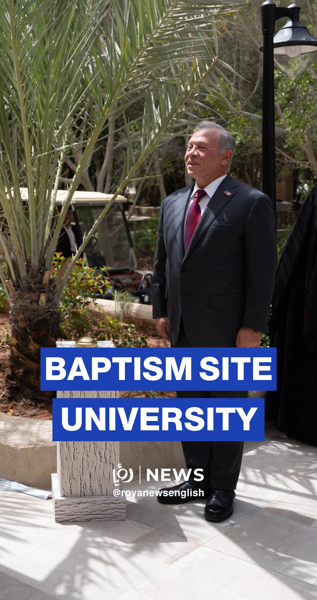 King inaugurates Baptism Site International Orthodox University