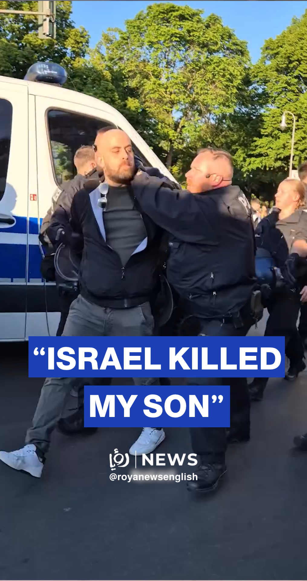 Berlin police arrest Palestine protest shouting “Israel killed my son”